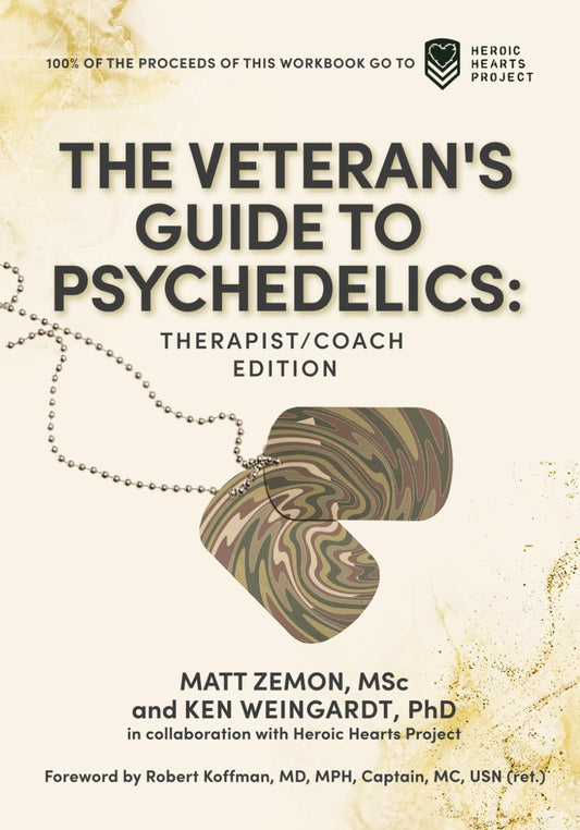 The Veteran's Guide to Psychedelics: Therapist/Coach Edition - 5956
