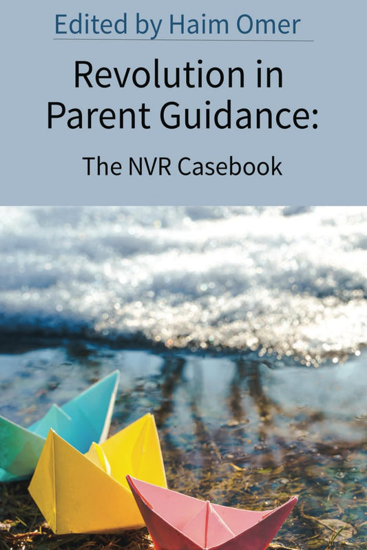 Revolution in Parent Guidance: The NVR Casebook - 7735