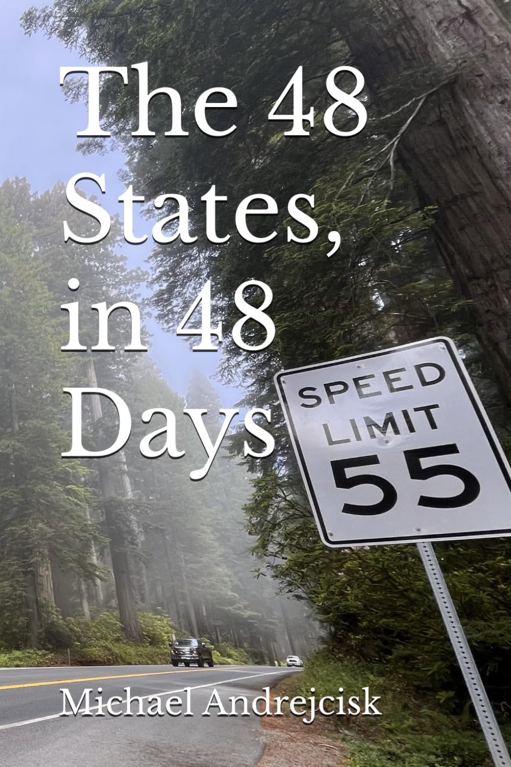 The 48 States, in 48 Days