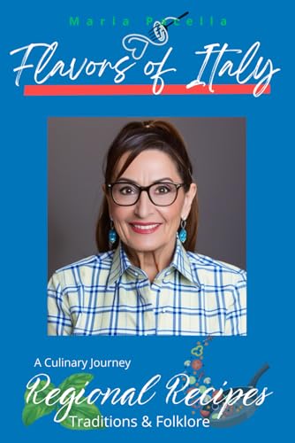 Flavors of Italy: A Culinary Journey Through Tradition, Folklore, and Regional Recipes (Italian Edition) - 953