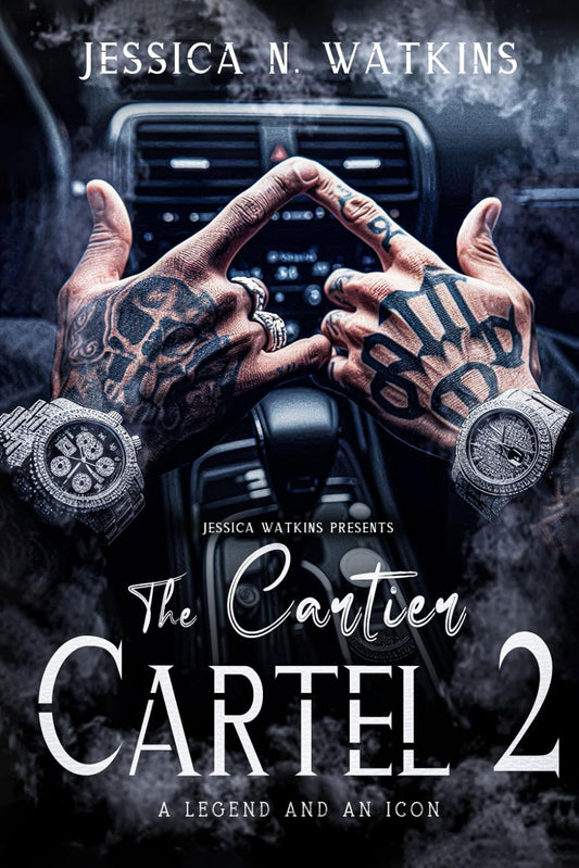 The Cartier Cartel 2 (The Finale)
