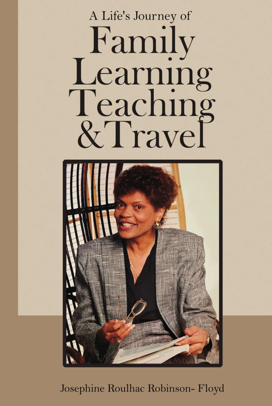 A Life's Journey of Family Learning Teaching & Travel - 6766