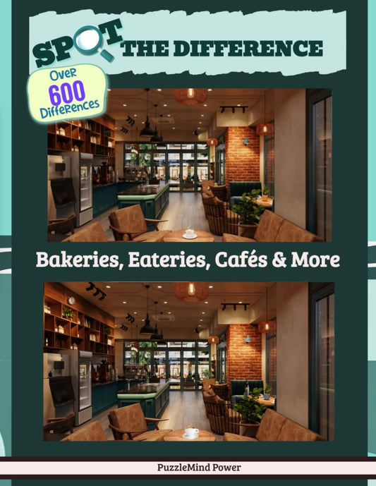 Spot The Difference - Bakeries, Eateries, Cafés & More: Medium To Extreme Search And Find Challenges For Adults | Over 600 Differences - 1011