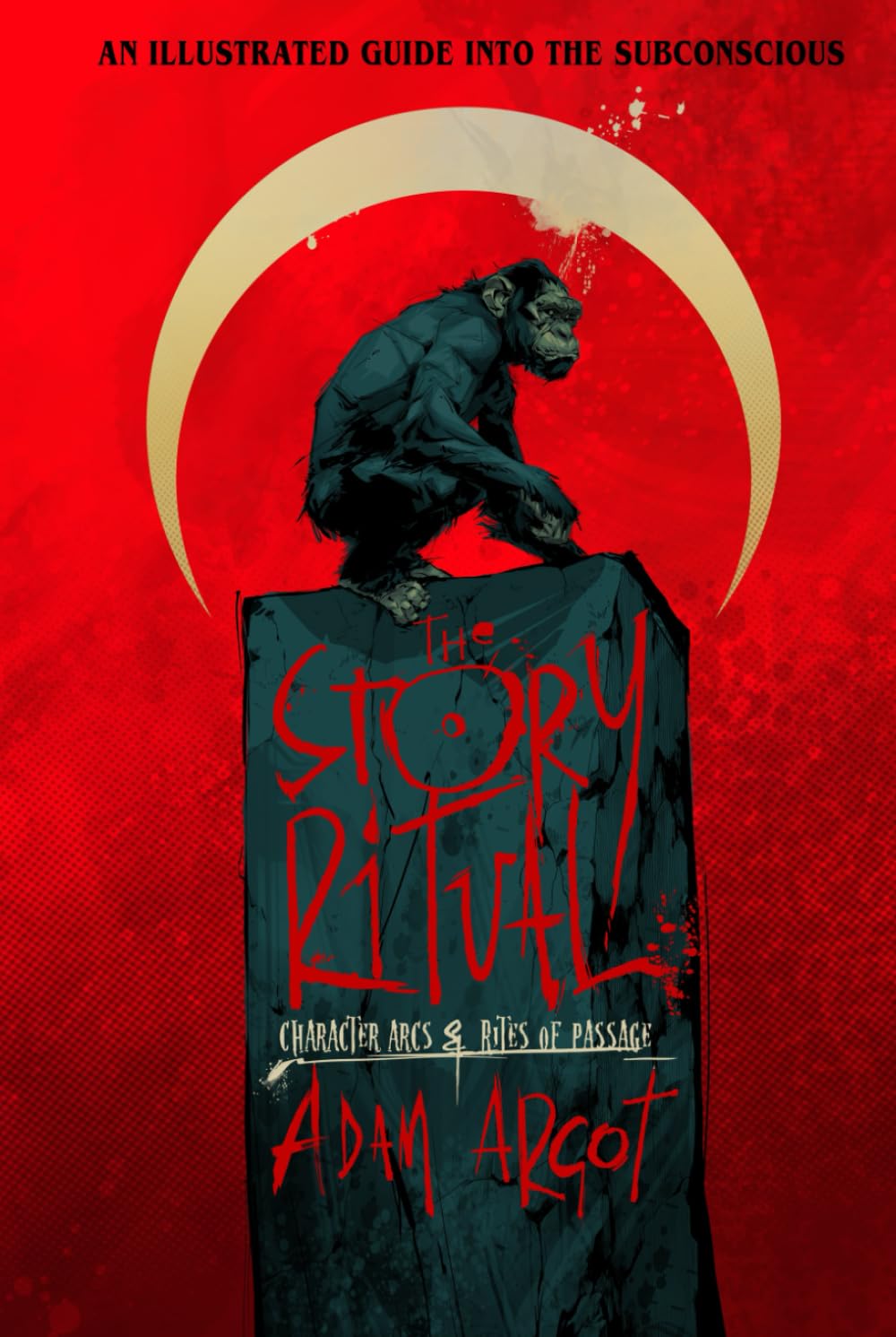 THE STORY RITUAL: Character Arcs & Rites of Passage
