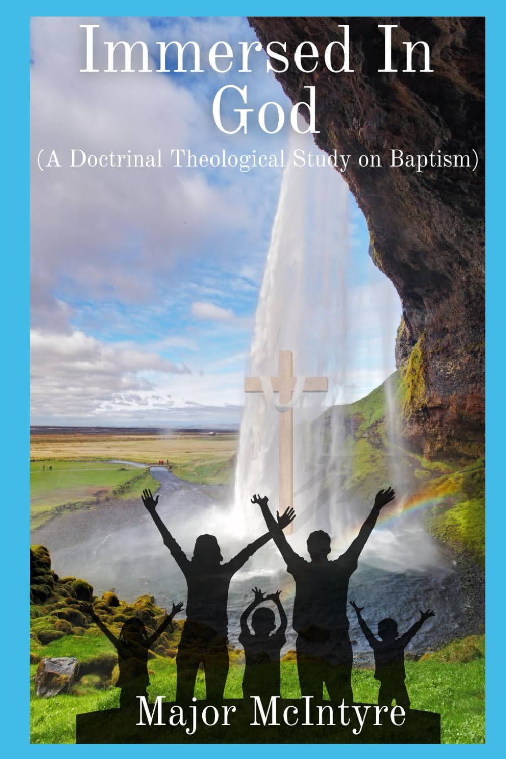 IMMERSED IN GOD: A DOCTRINAL THEOLOGICAL STUDY ON BAPTISM