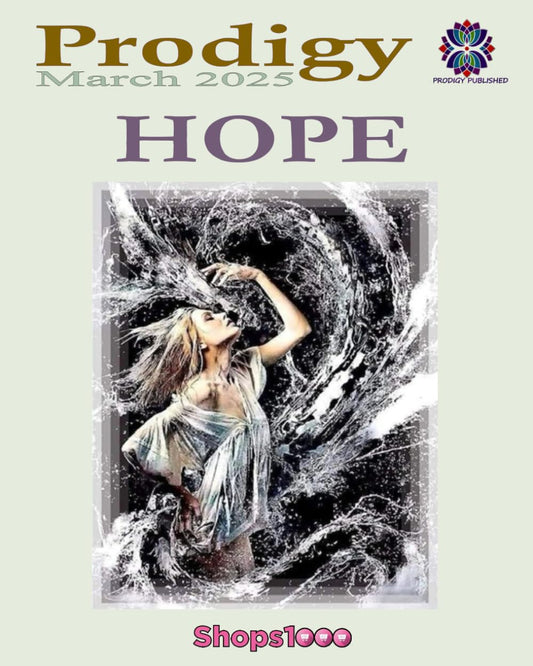 Prodigy Magazine, March 2025, HOPE - 1643