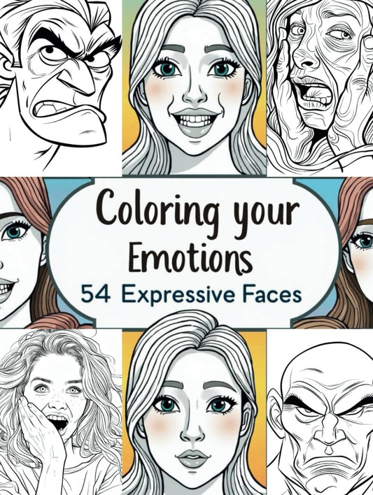 Coloring Your Emotions: 54 Expressive Faces: A Therapeutic Journey Through Human Feelings | Artistic Exploration of Facial Expressions
