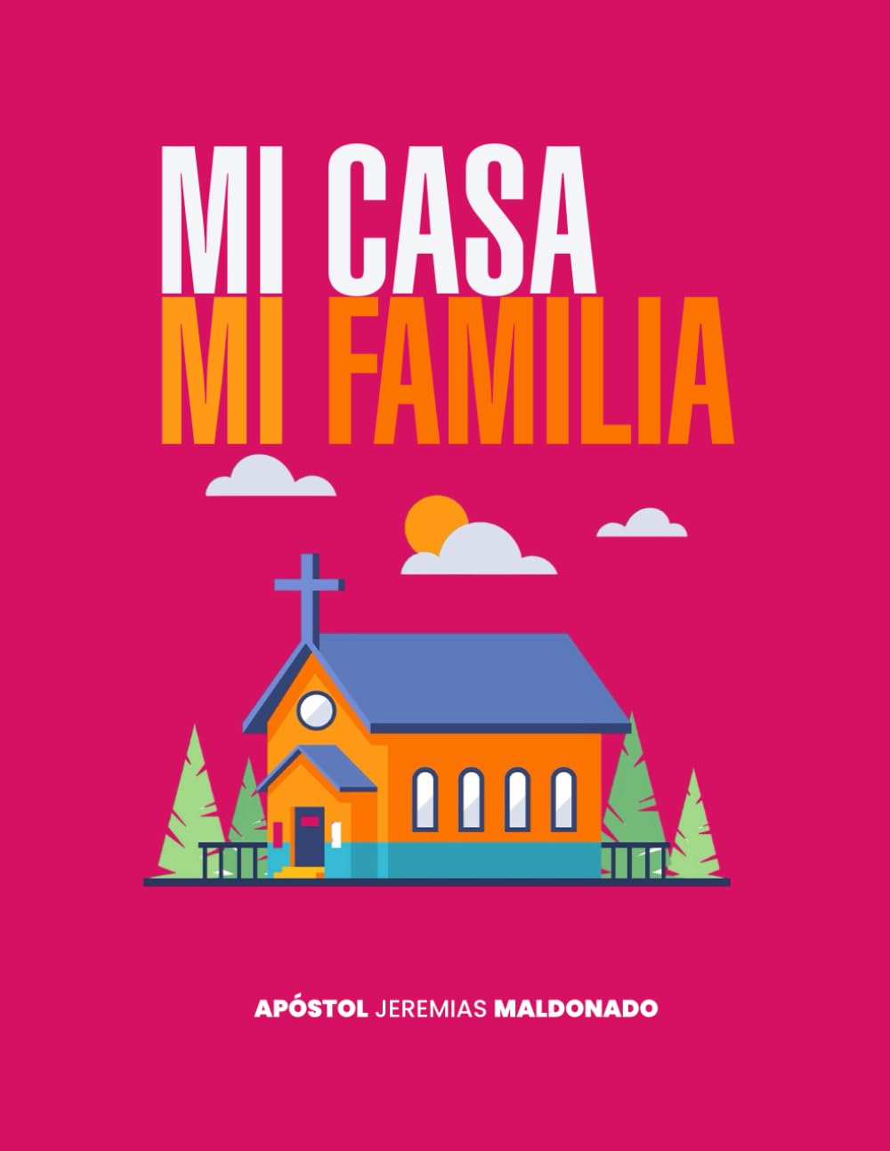 Mi casa: Mi familia (Spanish Edition)