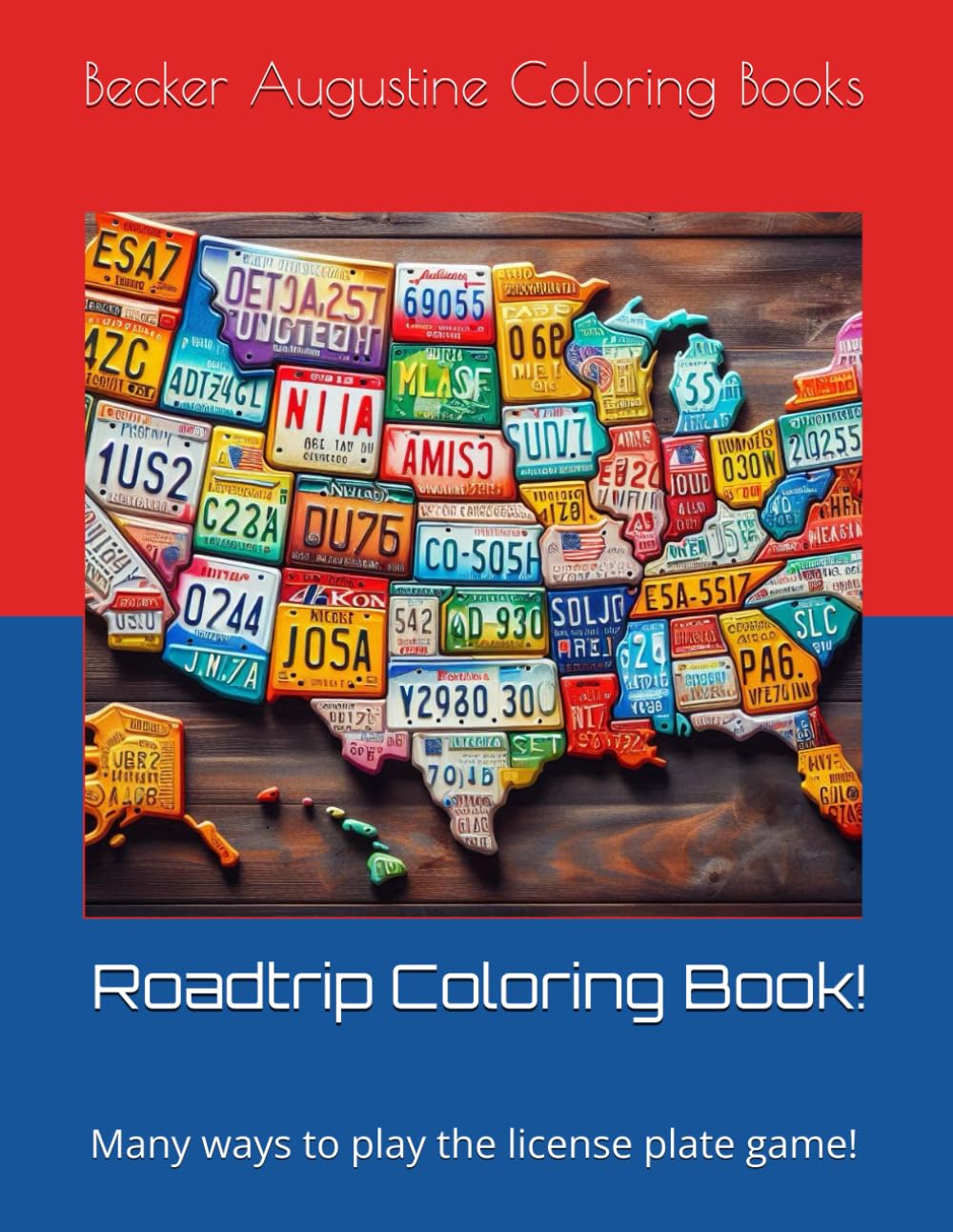 Roadtrip Coloring Book!: Many ways to play the license plate game!