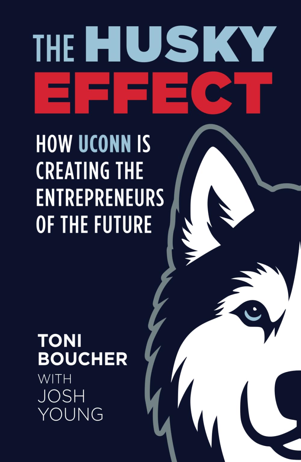 The Husky Effect: How UConn Is Creating the Entrepreneurs of the Future - 8685