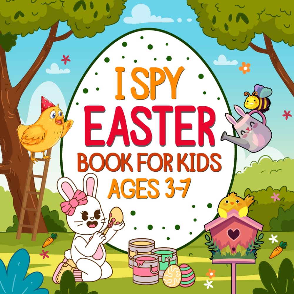 I Spy Easter Book for Kids Ages 3-7: Interactive Color and Learn Activities with a Fun Spying Adventure (Basket Stuffers for Boys and Girls) - 2481