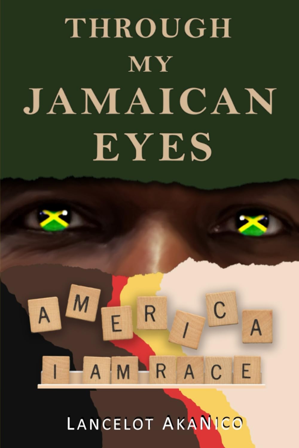 Through My Jamaican Eyes: America I Am Race: America: I Am Race