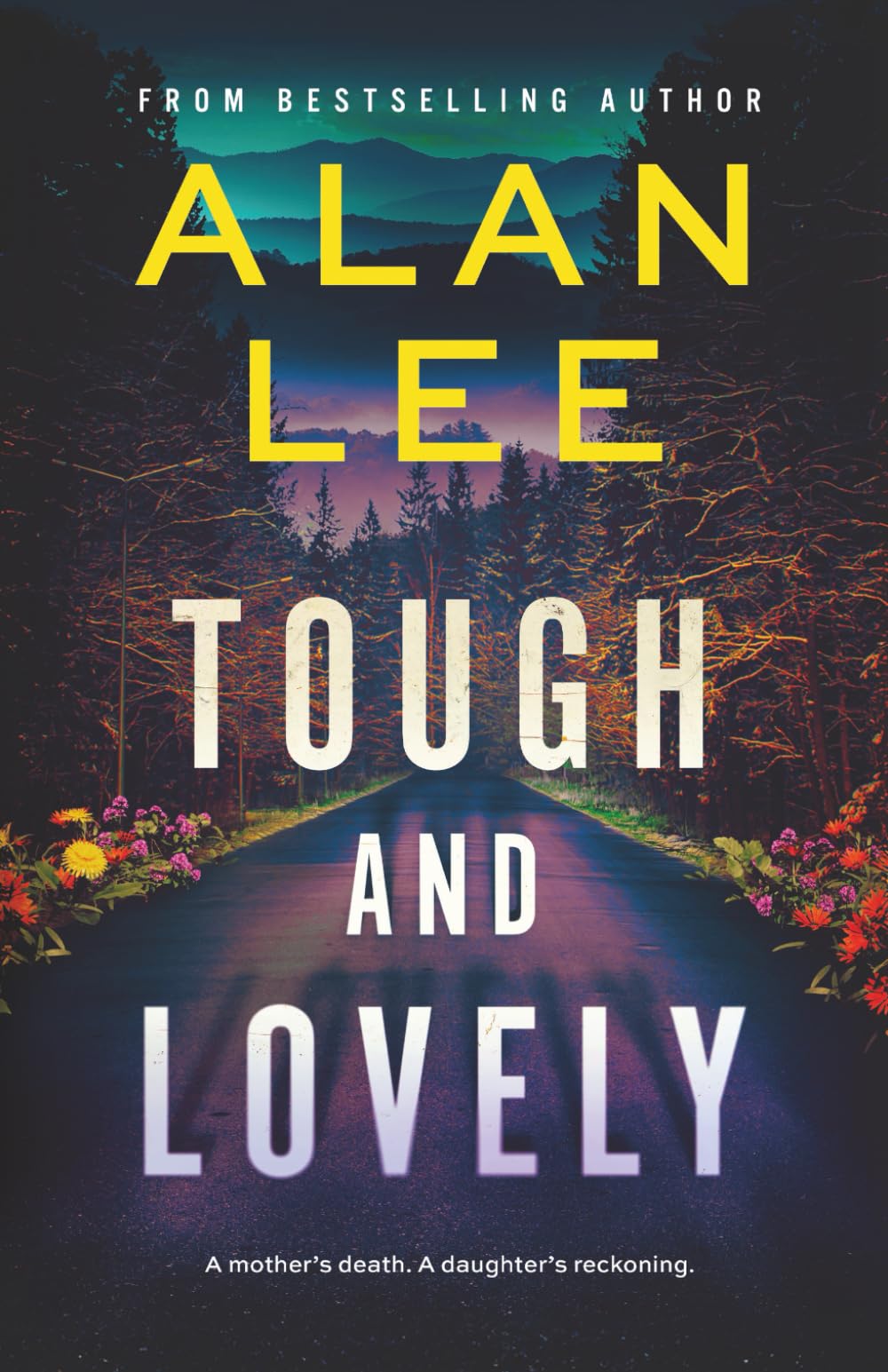 Tough and Lovely: A Crime Thriller and a Reckoning (The Many Killers of Officer Andie Stackhouse)