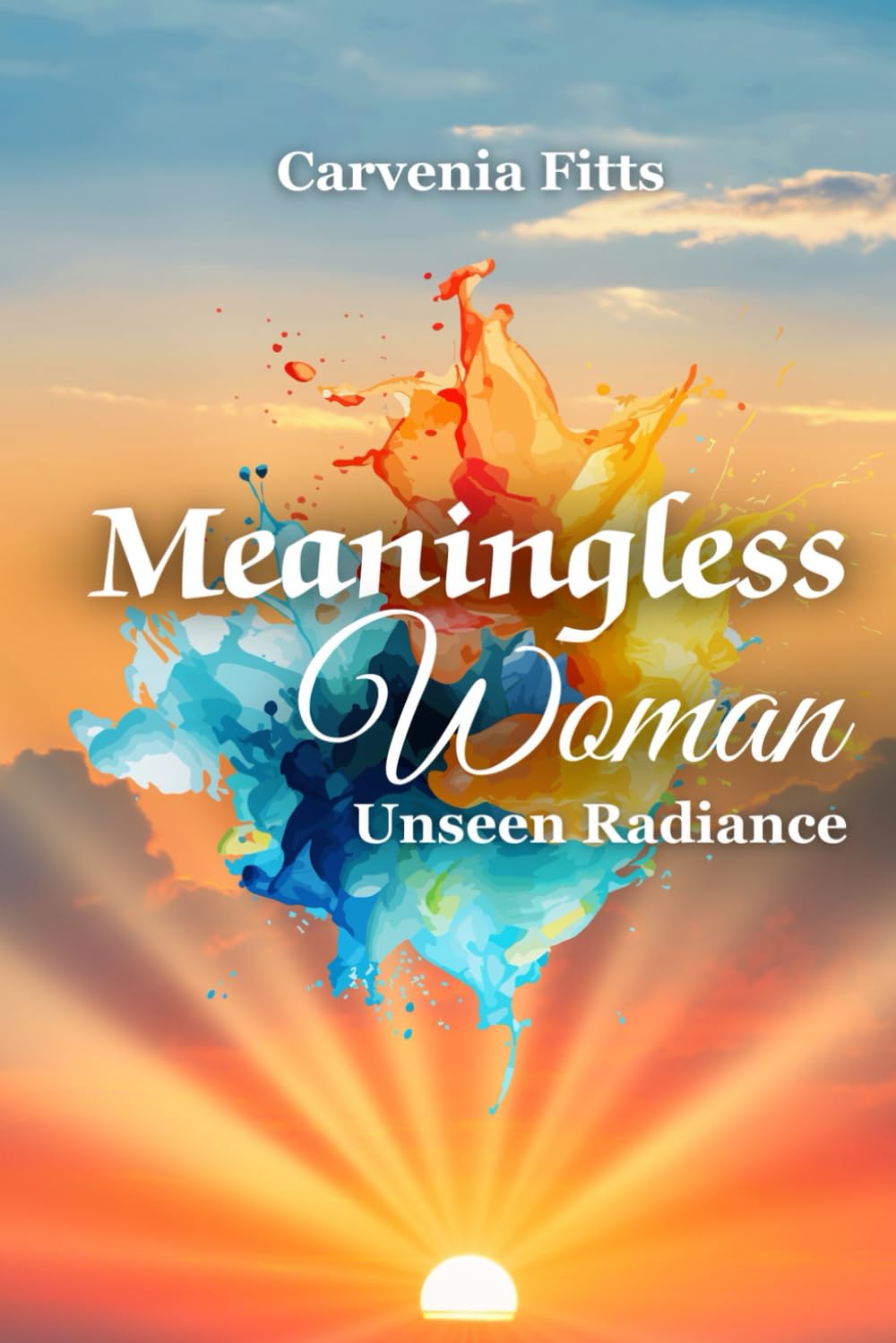 Meaningless Woman: Unseen Radiance