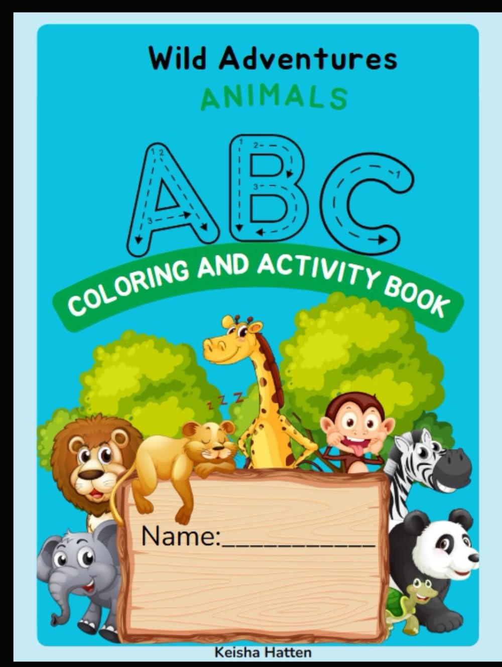 Wild Adventures: Animals ABC Coloring and Activity Book