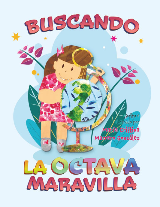 Buscando la Octava Maravilla (Spanish Edition)