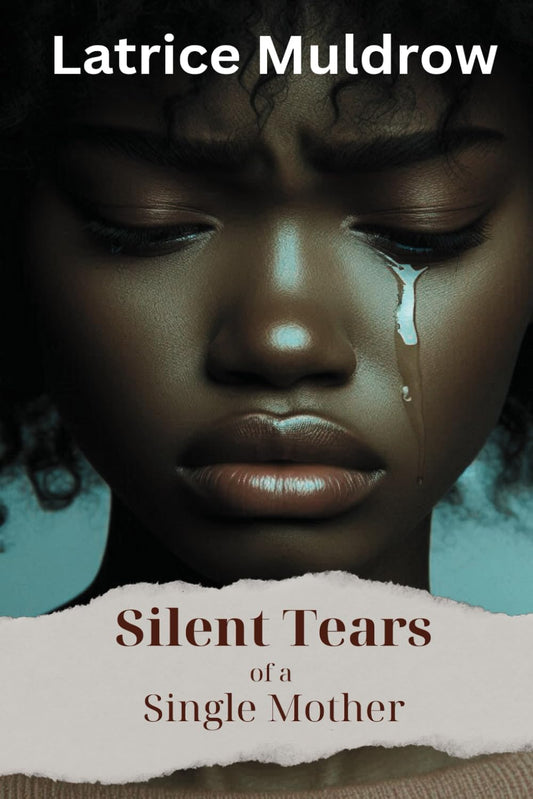 Silent Tears of a Single Mother