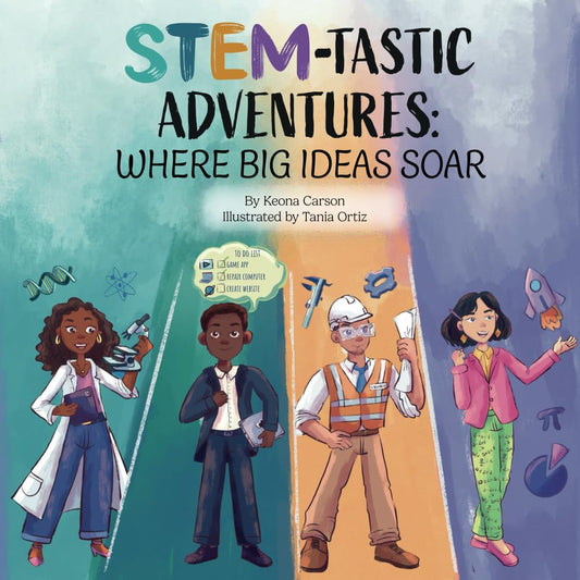STEM-TASTIC ADVENTURES: WHERE BIG IDEAS SOAR - 7146