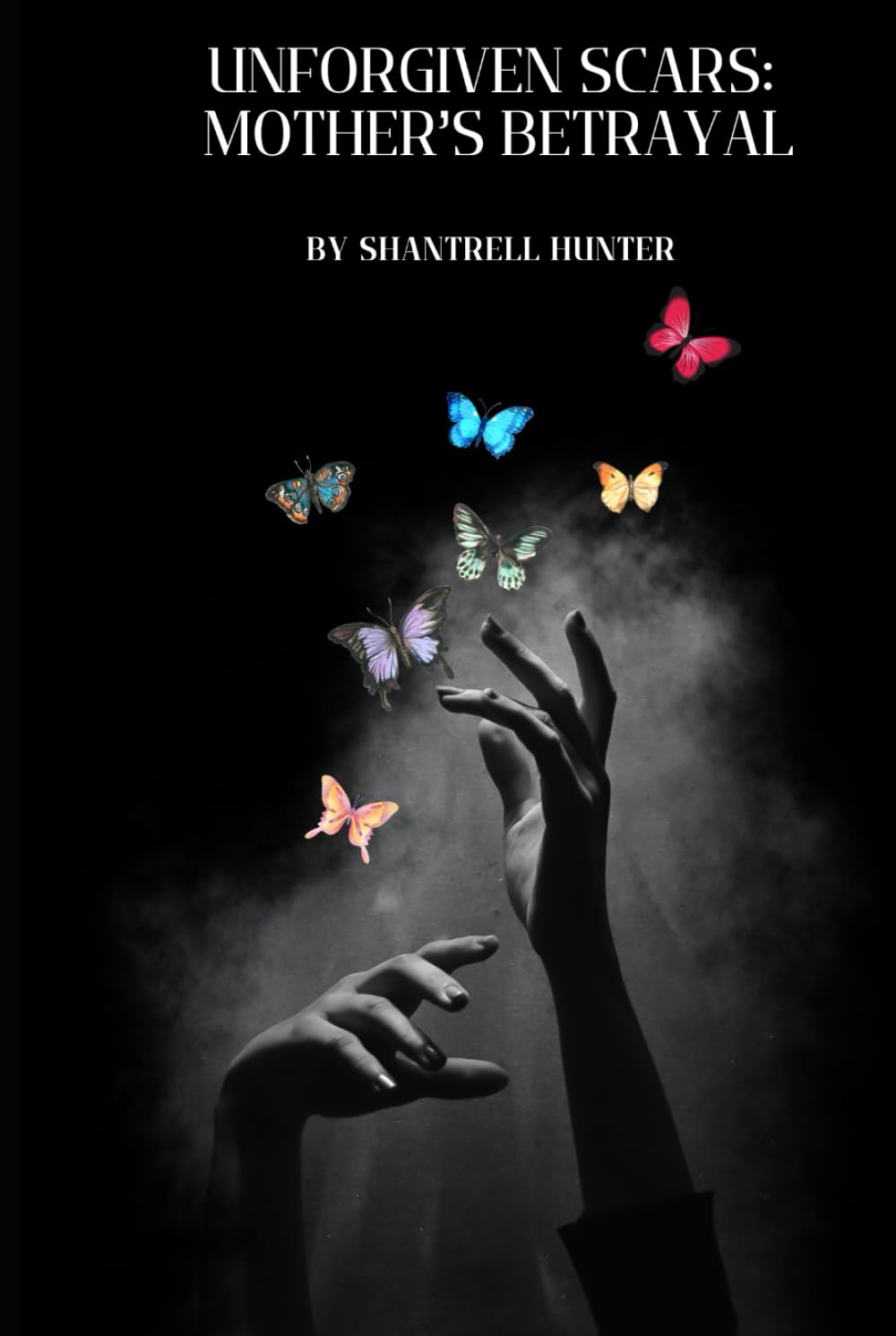 Unforgiven Scars: Mother's Betrayal
