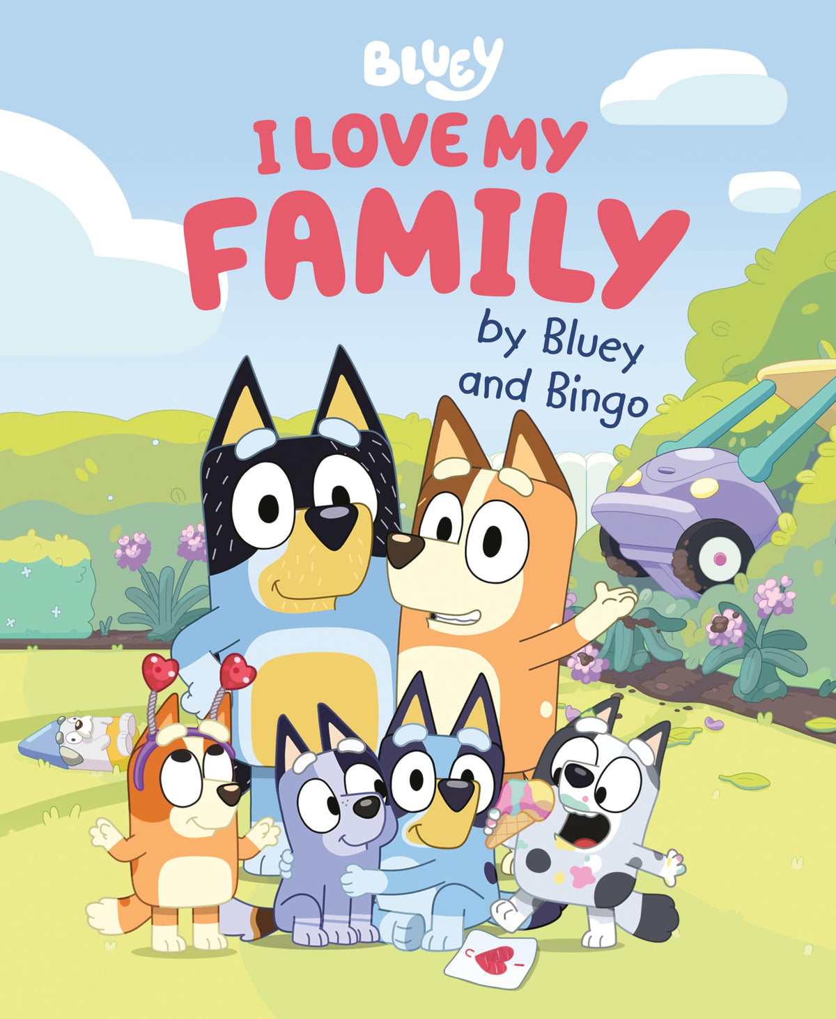 I Love My Family by Bluey and Bingo
