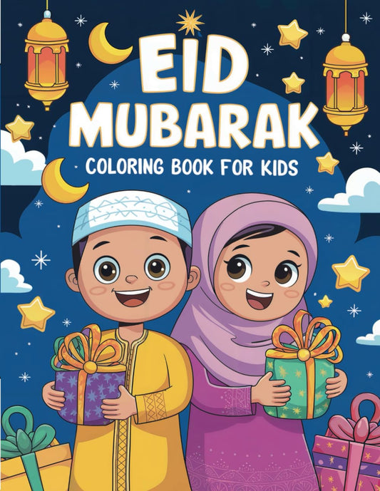 Eid Mubarak Coloring Book for Kids: Fun Islamic Activities with 50 Unique Illustrations of Mosques, Lanterns, Crescent Moons, and Eid Celebrations for Boys & Girls - 9406