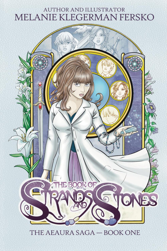 The Book of Strands and Stones (Aeaura Saga) - 2662