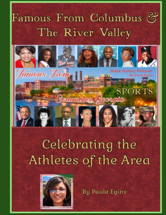 Famous From Columbus, Georgia-Sports Black History Edition
