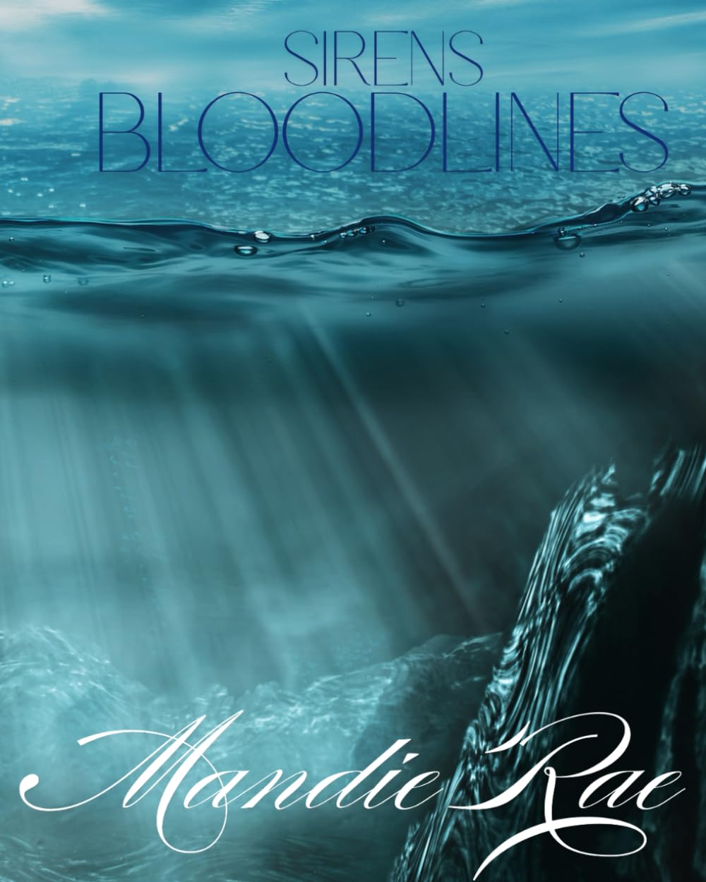 Sirens: Bloodlines: Book 1