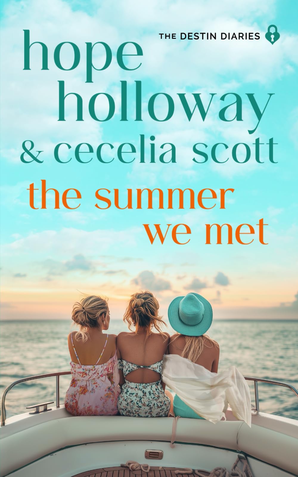 The Summer We Met (The Destin Diaries)