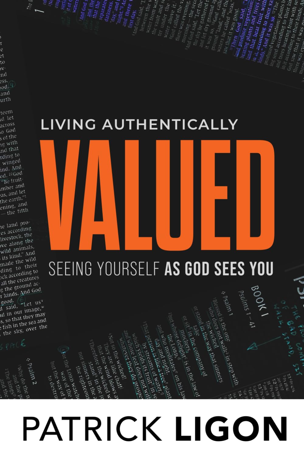 Living Authentically Valued: Seeing Yourself as God Sees You