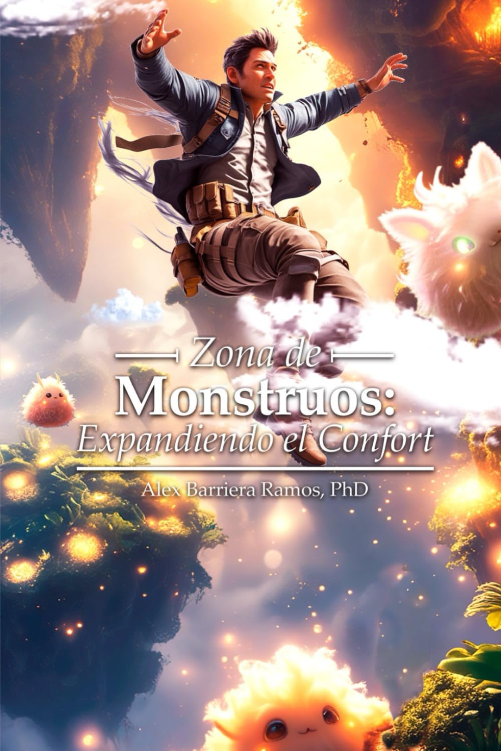Zona de Monstruos: Expandiendo El Confort (Spanish Edition)