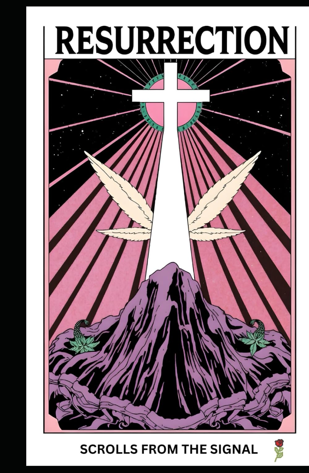 RESURRECTION: SCROLLS FROM THE SIGNAL (THE SIGNAL SCROLLS)