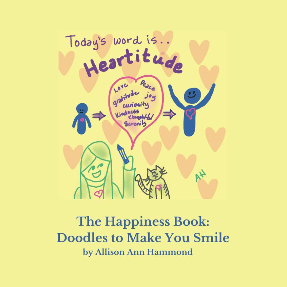 The Happiness Book Doodles to Make You Smile (Whimsical Picture Books of Inspirational Doodles)