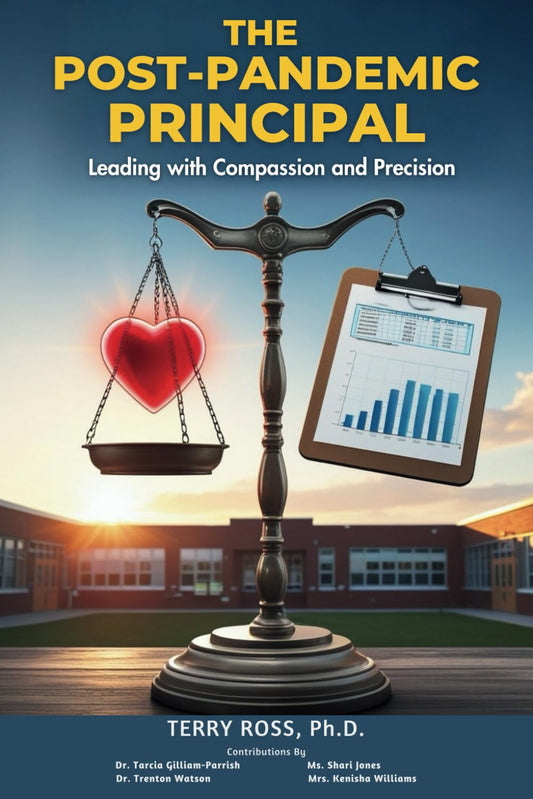 The Post Pandemic Principal: Leading With Compassion and Precision