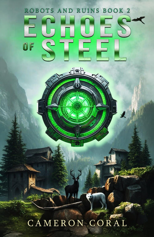 Echoes of Steel (Robots and Ruins)