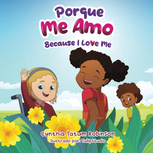 Porque Me Amo / Because I Love Me: Bilingual Spanish/English Book - 2943