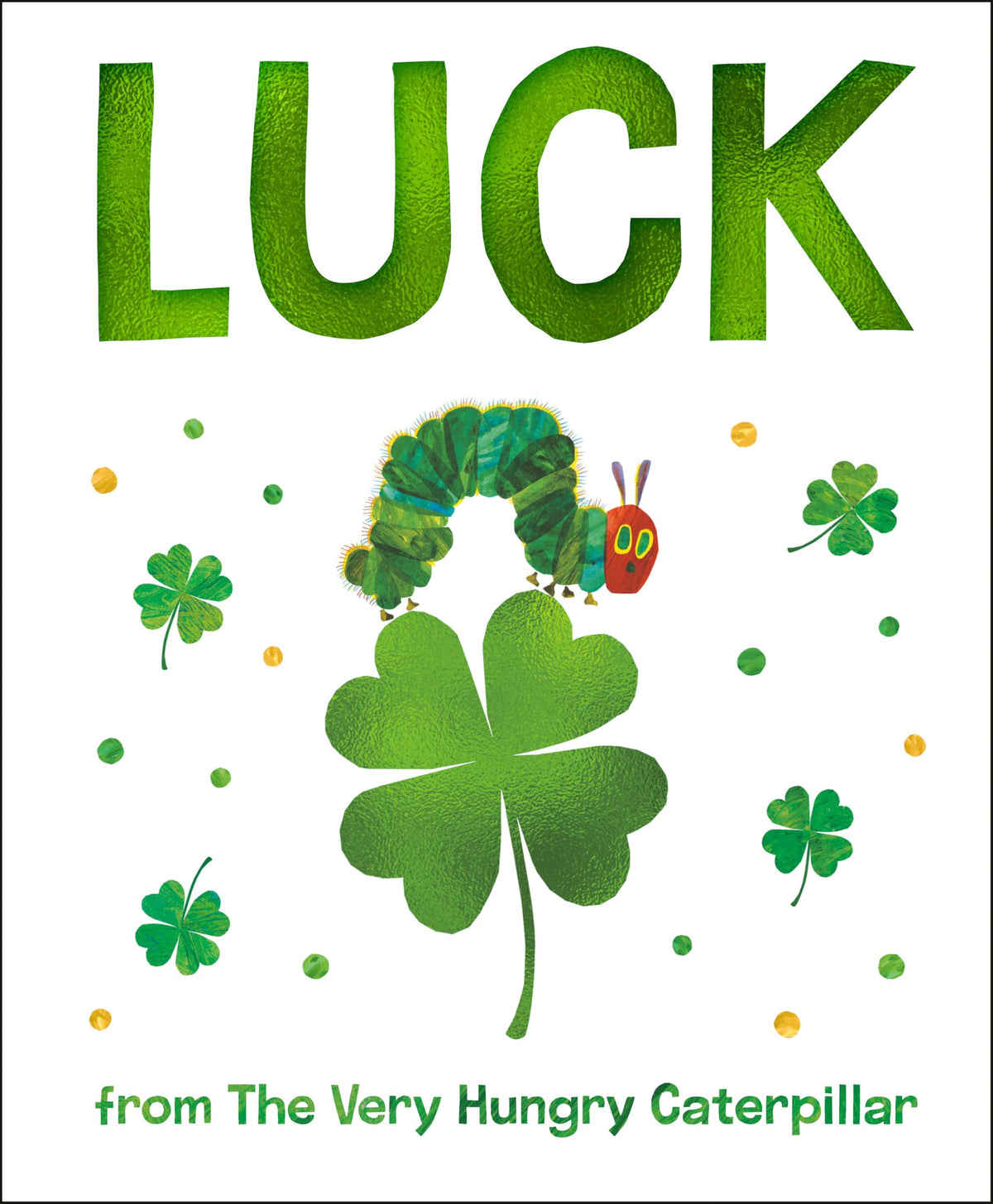 Luck from The Very Hungry Caterpillar