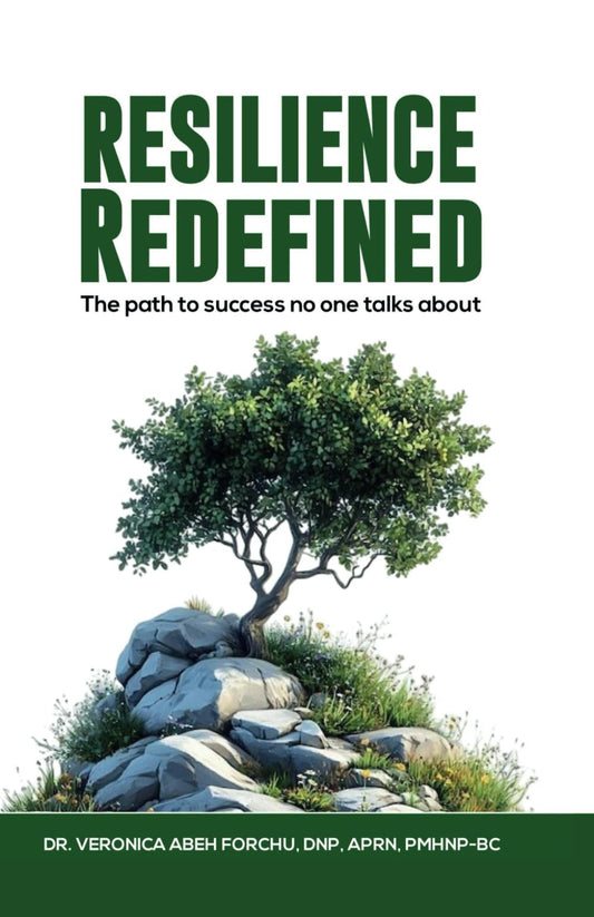 RESILIENCE REDEFINED: The Path to Success No One Talks About