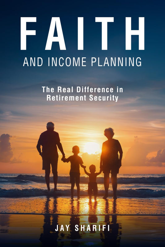 Faith and Income Planning: The Real Difference in Retirement Security - 4022