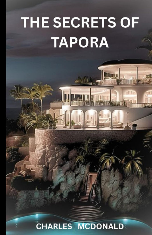 THE SECRETS OF TAPORA