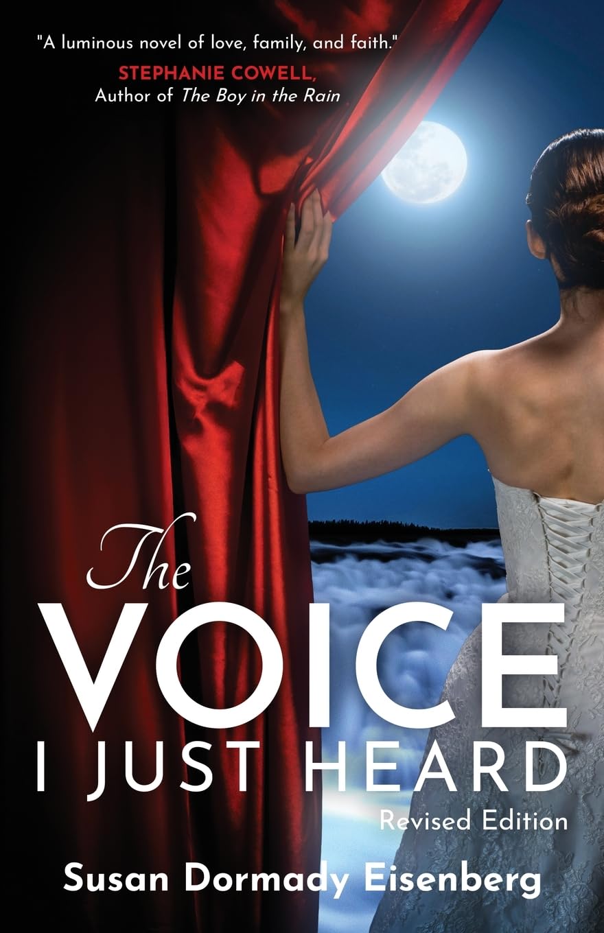 The Voice I Just Heard: Revised Edition