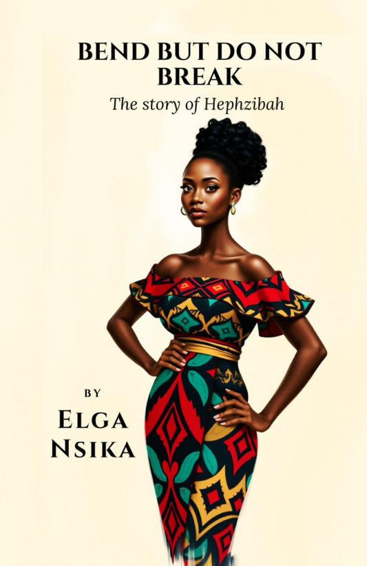 Bend But Do Not Break: The Story Of Hephzibah