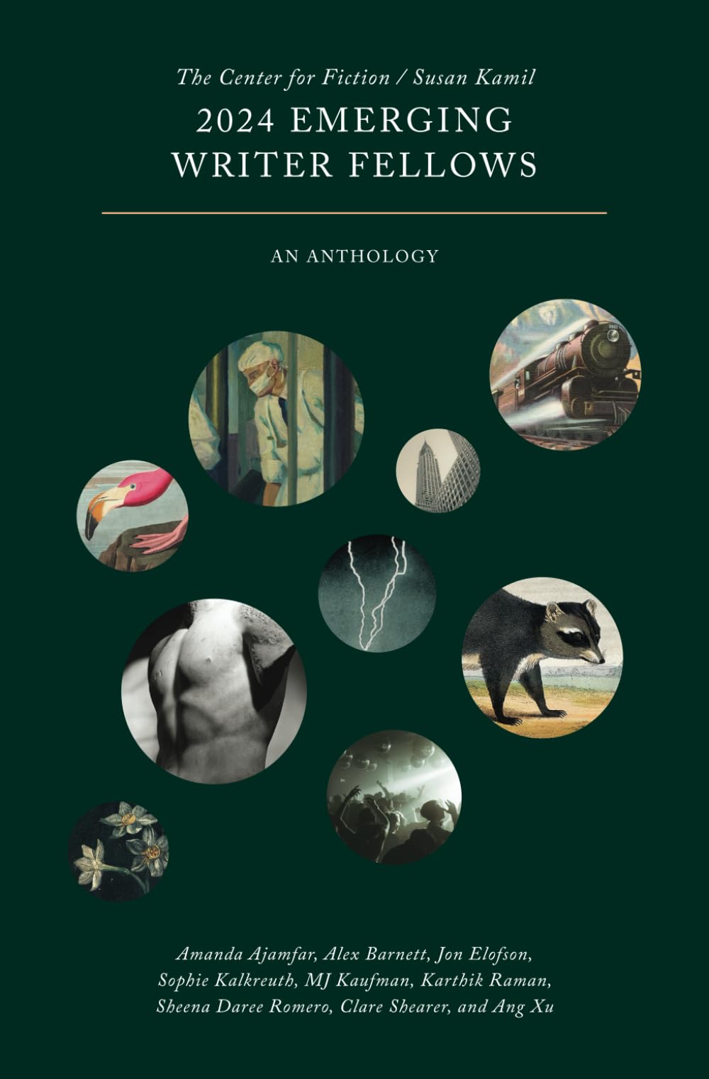 The Center for Fiction / Susan Kamil 2024 Emerging Writer Fellows: An Anthology