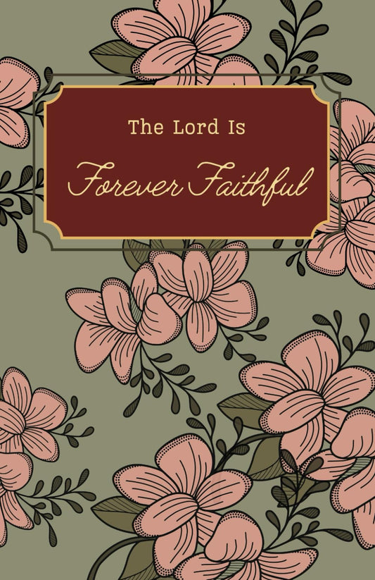 Forever Faithful: A 21 Day Devotional For Women