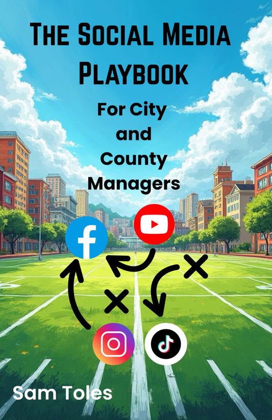 The Social Media Playbook for City and County Managers