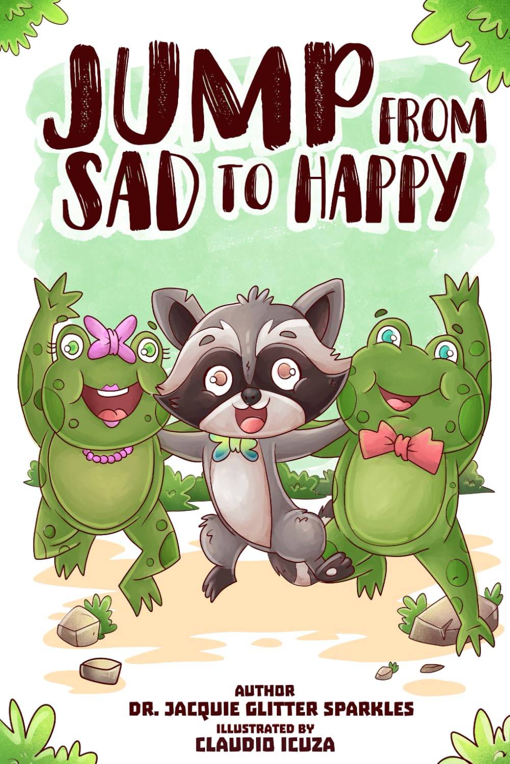 Jump From Sad To Happy (Jump If You're Happy and find out how to solve other difficult feelings and behaviors too!)