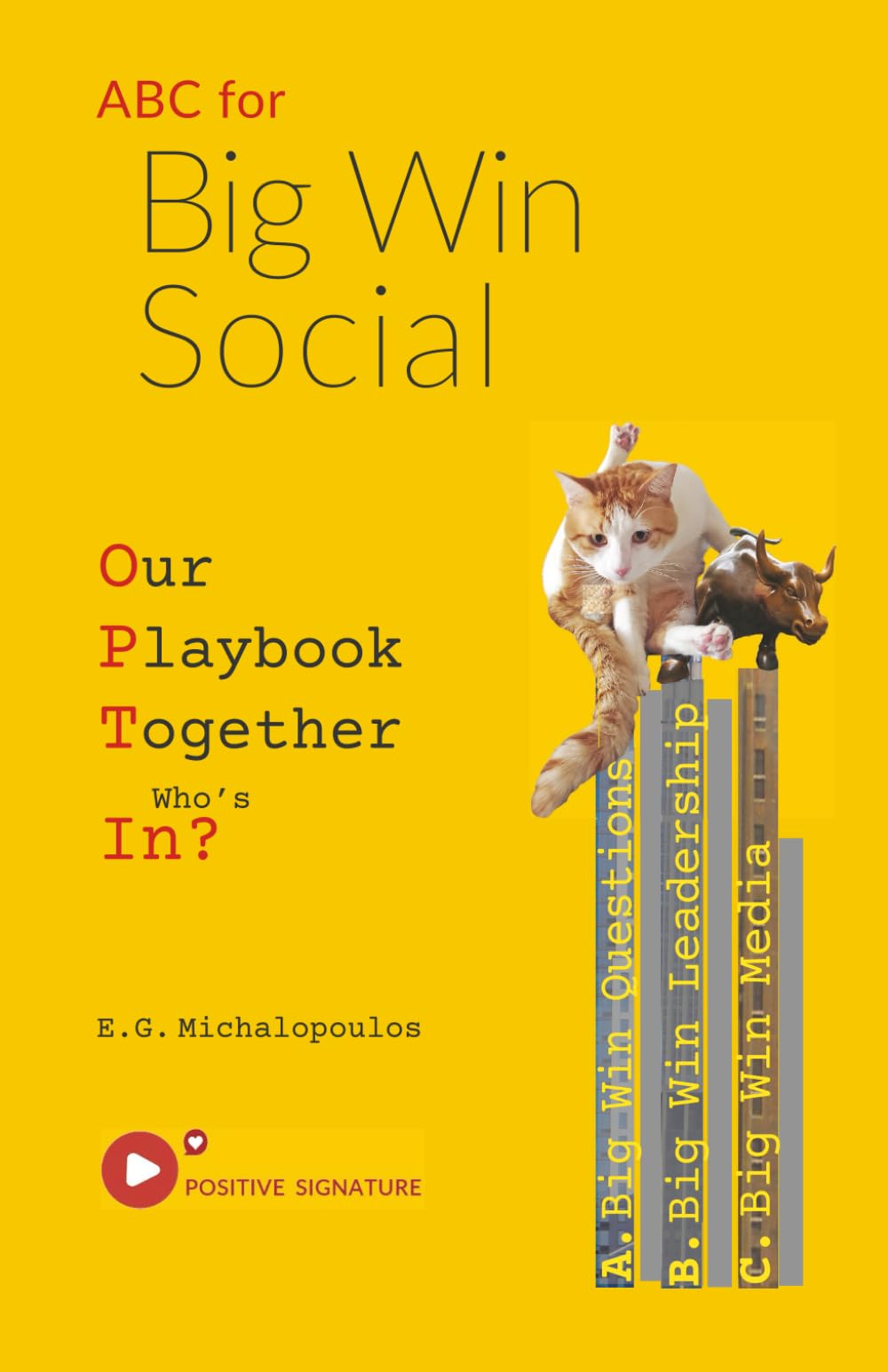 Big Win Social: Our Playbook Together Who's In? (Win Win Social)