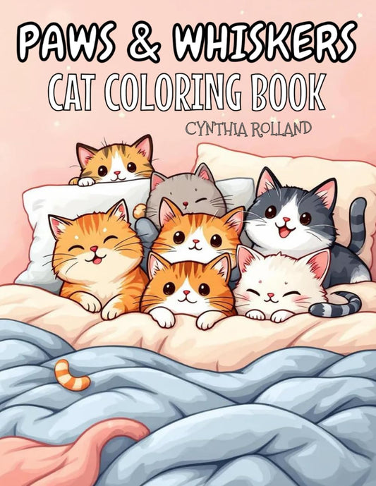 Paws & Whiskers: A Cat Lover’s Coloring Book for Adults and Teens (Feline Friends Series) - 9972
