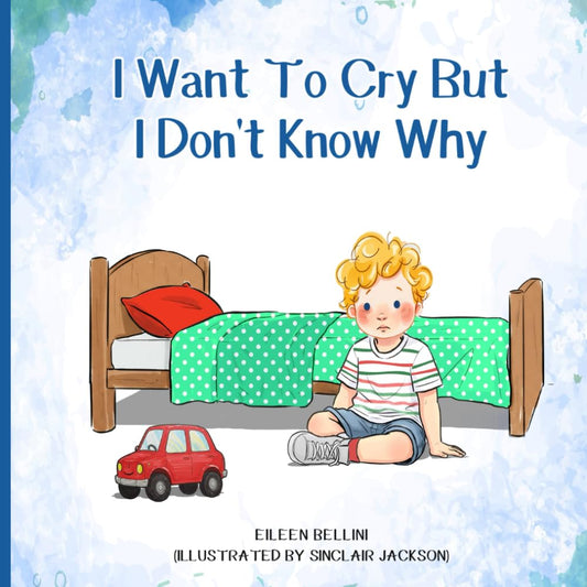 I Want To Cry But I Don’t Know Why - 7385