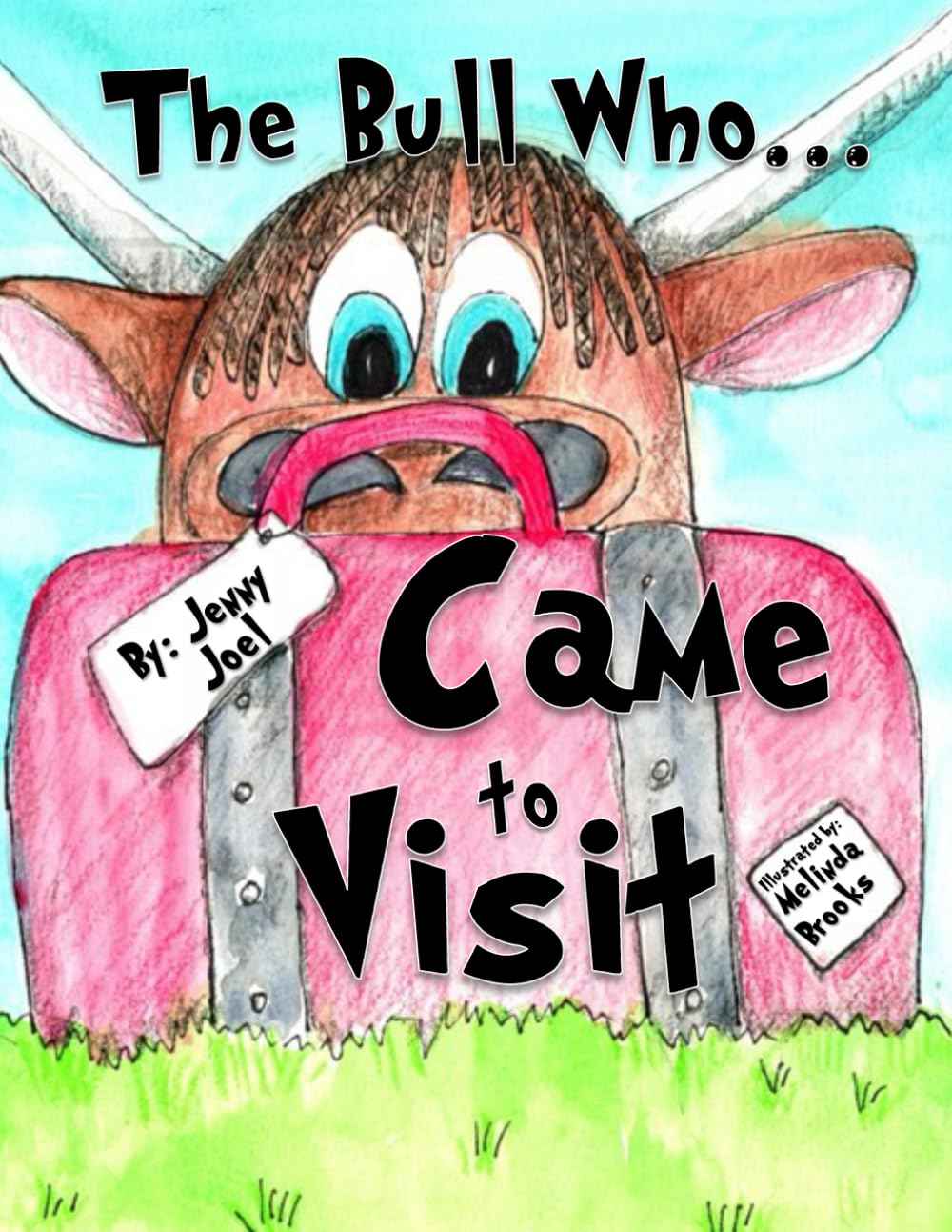 The Bull Who Came to Visit